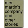 Mrs. Martin's Company And Other Stories door Jane Barlow