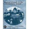 Musical Growth in the Elementary School door Janet Montgomery