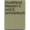 Musikland Klassen 5 und 6. Schülerbuch by Unknown