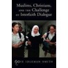 Muslims Christ Chal Interfaith Dialog C door Jane Idleman Smith