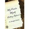 My Parents, Myself Battling Alzheimer's by G. Douglas Gentry