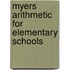 Myers Arithmetic for Elementary Schools