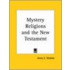 Mystery Religions And The New Testament