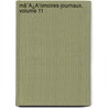 Mã¯Â¿Â½Moires-Journaux, Volume 11 door Pierre De L'Estoile