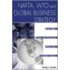 Nafta, Wto And Global Business Strategy