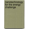Nanotechnology For The Energy Challenge by Javier García-Martínez