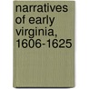 Narratives Of Early Virginia, 1606-1625 door Lyon Gardiner Tyler