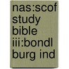 Nas:scof Study Bible Iii:bondl Burg Ind by Unknown