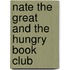 Nate the Great and the Hungry Book Club