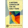 National Curriculum For The Early Years by Unknown