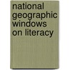 National Geographic Windows On Literacy door Onbekend