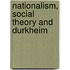 Nationalism, Social Theory And Durkheim