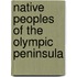 Native Peoples Of The Olympic Peninsula