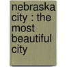 Nebraska City : The Most Beautiful City door T.R. Cooper