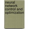 Neural Network Control And Optimization door Qing Song