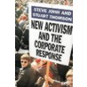 New Activism And The Corporate Response door Onbekend