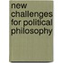 New Challenges For Political Philosophy