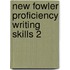 New Fowler Proficiency Writing Skills 2