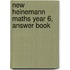 New Heinemann Maths Year 6, Answer Book