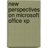 New Perspectives On Microsoft Office Xp door Partrick Carey