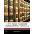 New York Teachers' Monographs, Volume 3