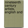 Nineteenth Century Artists, English And door Onbekend