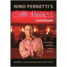 Nino Pernetti's Caffe Abbracci Cookbook door Nino Pernetti