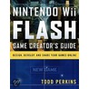 Nintendo Wii Flash Game Creator's Guide door Todd Perkins