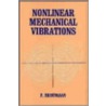 Nonlinear Mechanical Vibration Analysis door P. Srinivasan