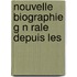 Nouvelle Biographie G N Rale Depuis Les