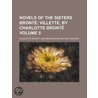 Novels Of The Sisters Bronte (Volume 5) door Charlotte Brontë