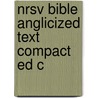 Nrsv Bible Anglicized Text Compact Ed C door Bible English New Revised Standard 1990