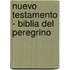 Nuevo Testamento - Biblia del Peregrino