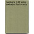 Numbers 1-30 Write And Wipe Flash Cards
