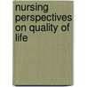 Nursing Perspectives on Quality of Life door Peter Draper