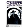 O'Keefe: the Life of an American Legend door Jeffrey Hogrefe