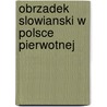 Obrzadek Slowianski W Polsce Pierwotnej by Wadysaw Szczeniak