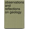 Observations And Reflections On Geology door Taylor