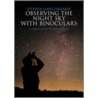 Observing the Night Sky with Binoculars by Stephen James Omeara