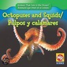 Octopuses and Squids/Pulpos y Calamares door Valerie J. Weber