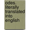 Odes. Literally Translated Into English door Pindar Pindar