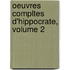 Oeuvres Compltes D'Hippocrate, Volume 2