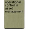 Operational Control In Asset Management door Michael Pinedo