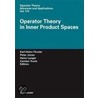 Operator Theory In Inner Product Spaces door Peter Jonas