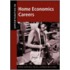Opportunities In Home Economics Careers