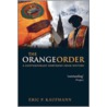 Orange Order Contemp North Irish Hist P by Eric P. Kaufmann