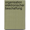 Organisation elektronischer Beschaffung door Björn Saggau
