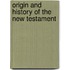 Origin And History Of The New Testament