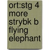 Ort:stg 4 More Strybk B Flying Elephant door Roderick Hunt