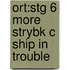 Ort:stg 6 More Strybk C Ship In Trouble